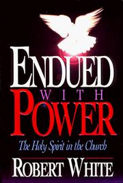 Endued with power by White, Robert