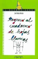 Cover of: Regreso al cuaderno de hojas blancas