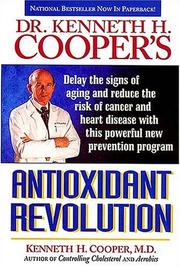 Cover of: Antioxidant Revolution by Kenneth H. Cooper