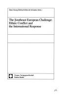 Cover of: The Southeast European challenge by Hans-Georg Ehrhart, Albrecht Schnabel (Eds.).