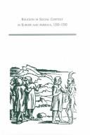 Cover of: Religion in social context in Europe and America, 1200-1700 by Richard C. Trexler