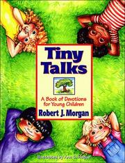 Cover of: Tiny talks: a book of devotions for small children