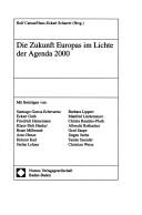 Cover of: Die Zukunft Europas im Lichte der Agenda 2000