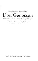 Drei Genossen by Gerhard Seifried, Heimo Toefferl