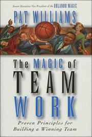 Cover of: The magic of team work
