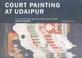 Cover of: Court painting at Udaipur