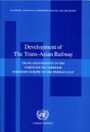 Cover of: Development of the Trans-Asian Railway: Trans-Asian Railway in the north-south corridor, northern Europe to the Persian Gulf