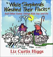 Cover of: "While shepherds washed their flocks" and other funny things kids say and do