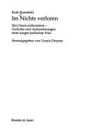 Cover of: Im Nichs verloren: den Nazis entkommen-- Gedichte und Aufzeichnungen einer jungen jüdischen Frau