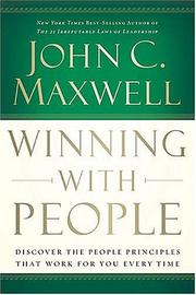 Cover of: Winning with People by John C. Maxwell, John C. Maxwell