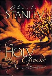 On Holy Ground by Charles F. Stanley