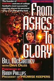 Cover of: From ashes to glory by Bill McCartney