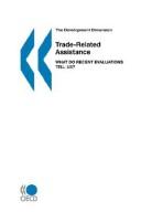 Cover of: Trade-related assistance: what do recent evaluations tell us?.