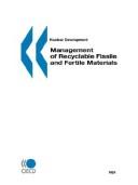 Management of recyclable fissile and fertile materials by OECD Nuclear Energy Agency