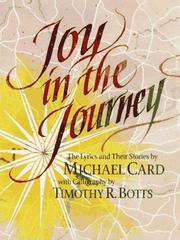 Cover of: Joy in the journey by Michael Card