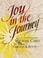 Cover of: Joy in the journey