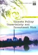 Cover of: Climate policy uncertainty and investment risk. by 