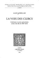 Cover of: La voix des clercs by Alain Corbellari