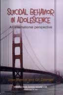 Cover of: Suicidal behavior in adolescence: an international perspective