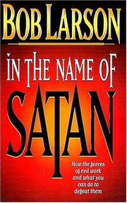 In the name of Satan by Bob Larson