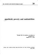 Cover of: Apartheid, poverty and malnutrition