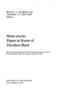 Cover of: Homo erectus: papers in honor of Davidson Black : based on the proceedings of an international symposium in honor of Davidson Black, Cedar Glen, Ontario, October 21, 1976