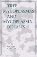 Cover of: Tree mycoplasma and mycoplasma diseases by edited by C. Hiruki.