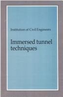 Cover of: Immersed tunnel techniques.