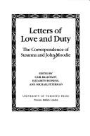 Cover of: Letters of love and duty by Susanna Moodie