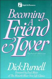 Cover of: Becoming a friend & lover by Dick Purnell, Dick Purnell