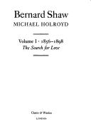 Bernard Shaw by Holroyd, Michael., Michael Holroyd