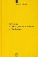 Cover of: Critique of the quantum power of judgment | HernaМЃn Pringe
