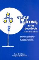 Cover of: Stage lighting in the boondocks | James Hull Miller