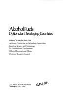 Cover of: Alcohol fuels: options for developing countries