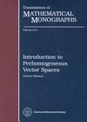 Cover of: Introduction to Prehomogeneous Vector Spaces (Translations of Mathematical Monographs)