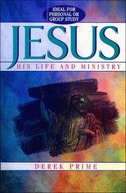 Cover of: Jesus: His Life and Ministry
