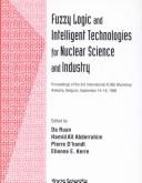 Fuzzy logic and intelligent technologies in nuclear science and industry by International FLINS Workshop (3rd 1998 Antwerp, Belgium)