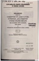 Contaminated frozen strawberries in school lunches by United States. Congress. Senate. Committee on Agriculture, Nutrition, and Forestry