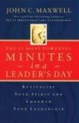 Cover of: The 21 Most Powerful Minutes in a Leader's Day: Revitalize Your Spirit and Empower Your Leadership