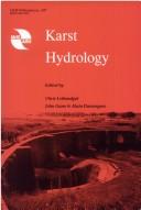 Cover of: Karst hydrology by edited by Chris Liebundgut, John Gunn, Alain Dassargues ; organized by the International Committee on Tracers and co-sponsored by the Internatinal Commission on Groundwater of IAHS.