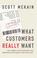 Cover of: What Customers Really Want