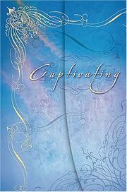 Cover of: Captivating (Keepsake Edition) by John Eldredge, Stasi Eldredge, John Eldredge, Stasi Eldredge