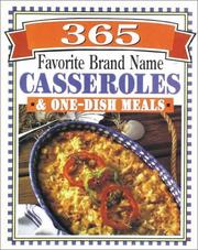Cover of: 365 favorite brand name casseroles & one-dish meals