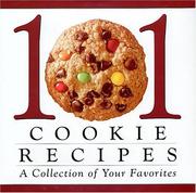 Cover of: 101 cookie recipes: a collection of your favorites.