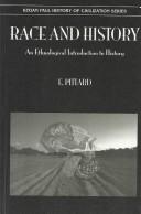 Cover of: Race and history: an ethnological introduction to history