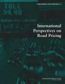 International perspectives on road pricing by International Symposium on Road Pricing (2003 Key Biscayne, Fla.)