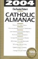 Catholic almanac 2004 by Matthew Bunson