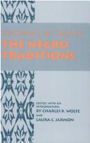 The Negro traditions by Thomas Washington Talley