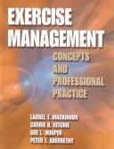 Cover of: Exercise management by Laurel T. Mackinnon ... [et al.].