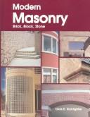 Modern masonry by Clois E. Kicklighter